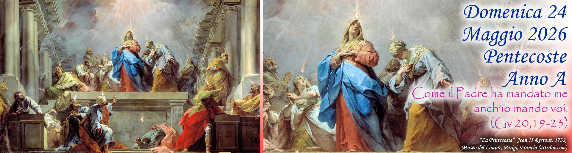 Pentecoste A - Come il Padre ha mandato me anch'io mando voi